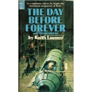 The Day Before Forever by Keith Laumer (Book) 1060