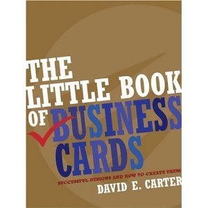 The Little Book Of Business Cards by David Carter (Book) 2005