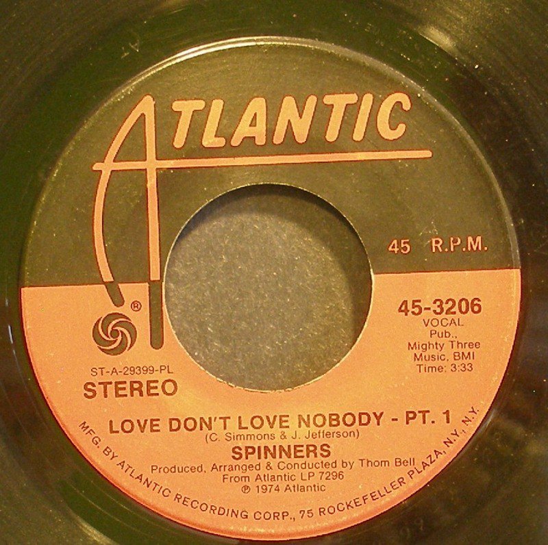 SPINNERSLove Don't Love NobodyAtlantic 3206 (Soul) 45