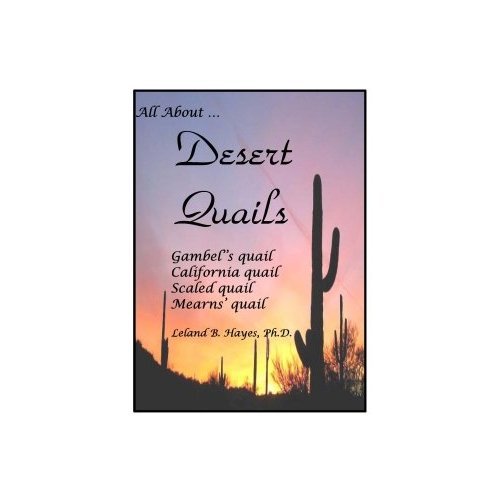 All About Desert Quails (CD-ROM) by Dr. Leland Hayes