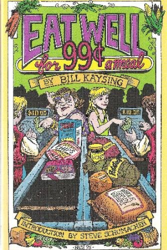 Eat Well For 99 Cents a Meal (Paperback)