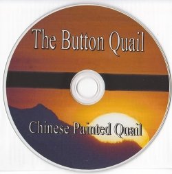 The Chinese Painted Quail, Button Quail (CD Version) by Leland B. Hayes