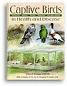 Captive Birds in Health and Disease (hardcover)
