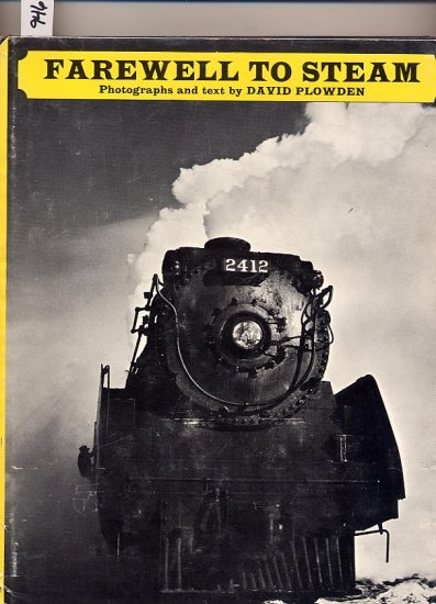 Farewell to Steam by David Plowden HC