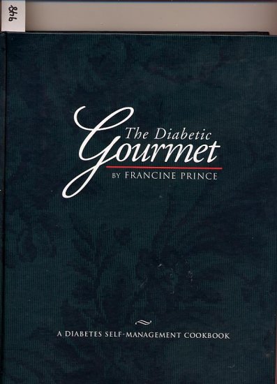 The Diabetic Gourmet by Francine Prince HC