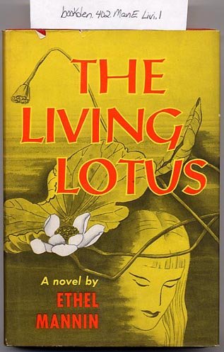 The Living Lotus by Ethel Mannin 1956 HC