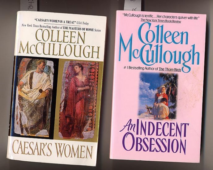 Lot of 2 Colleen McCullough - Indecent, Caesar's Women PB