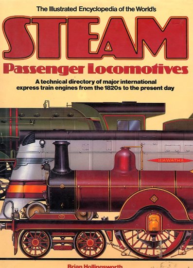 Steam Passenger Locomotives by Brian Hollingsworth HC