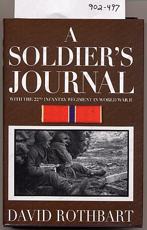 A Soldier's Journal by David Rothbart HC