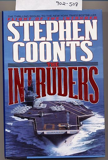 The Intruders by Stephen Coonts 1994 HC