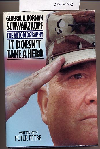 It Doesn't Take a Hero by H. Norman Schwarzkopf HC