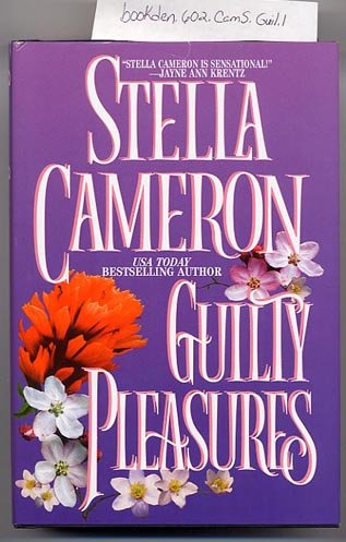 Guilty Pleasures by Stella Cameron HC