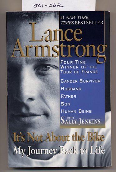 It's Not About the Bike by Lance Armstrong 2001 SC