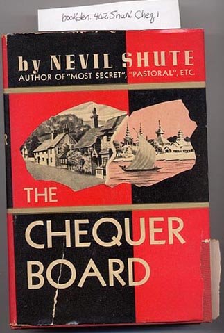 The Chequer Board by Nevil Shute HC 1947