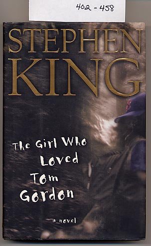 The Girl Who Loved Tom Gordon by Stephen King HC