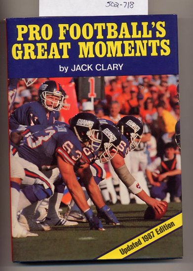 Pro Football's Great Moments 1987 Jack Clary HC