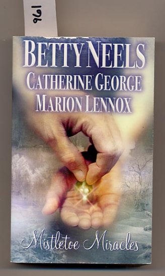 Mistletoe Miracles Anthology by Betty Neals and more PB