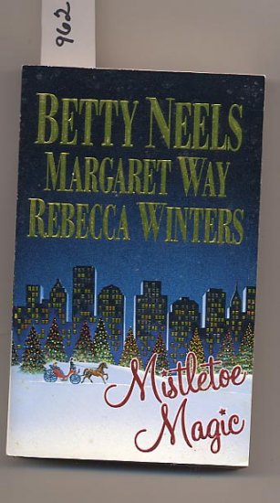 Mistletoe Magic Anthology by Betty Neals and more PB