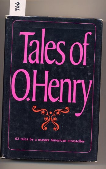 Tales of O. Henry 62 Tales by a Master 1969 HC