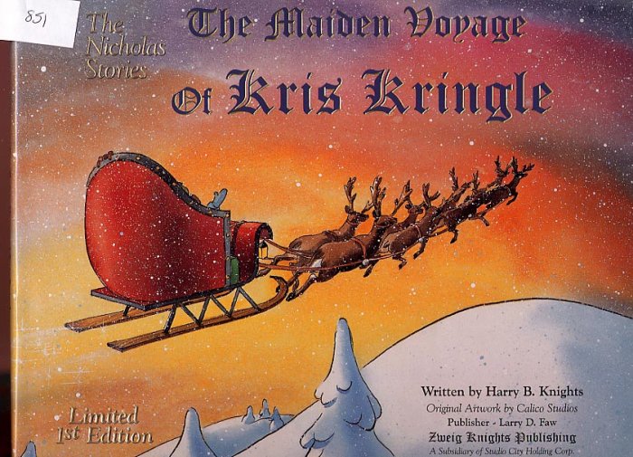 The Maiden Voyage of Kris Kringle by Harry B. Knights HC