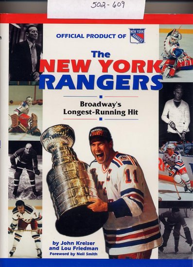 The New York Rangers Broadway's Longest-Running Hit HC