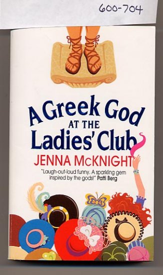 A Greek God at the Ladies' Club by Jenna McKnight PB