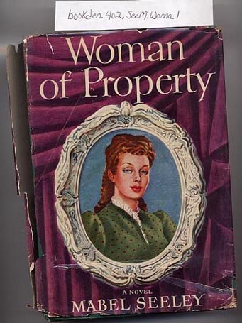 Woman of Property by Mabel Seeley vintage HC