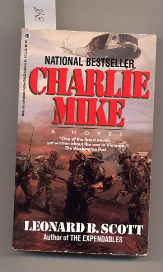 Charlie Mike by Leonard B. Scott 1988 PB Vietnam
