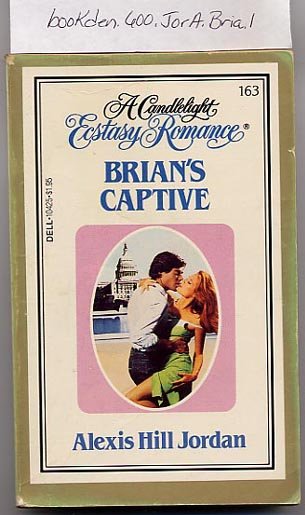 Brian's Captive by Alexis Hill Jordan Candelight Ecstasy #163
