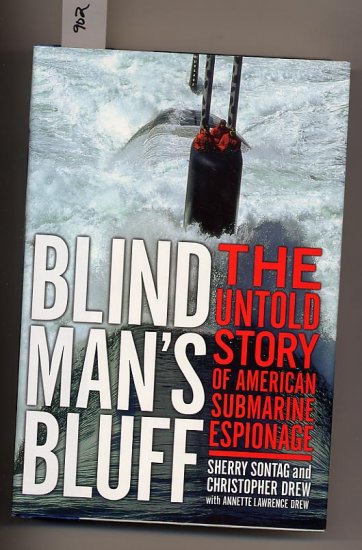 Blind Man's Bluff American Submarine Espionage HC
