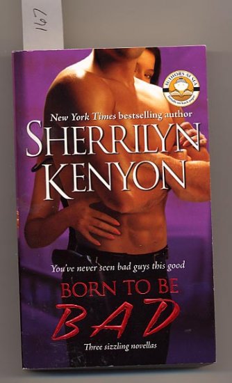 Born to be BAD by Sherrilyn Kenyon PB