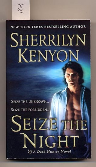 Seize the Night by Sherrilyn Kenyon 2005 PB