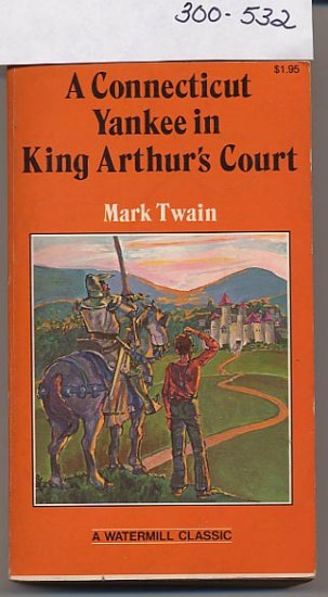 A Connecticut Yankee in King Arthur's Court by Mark Twain PB