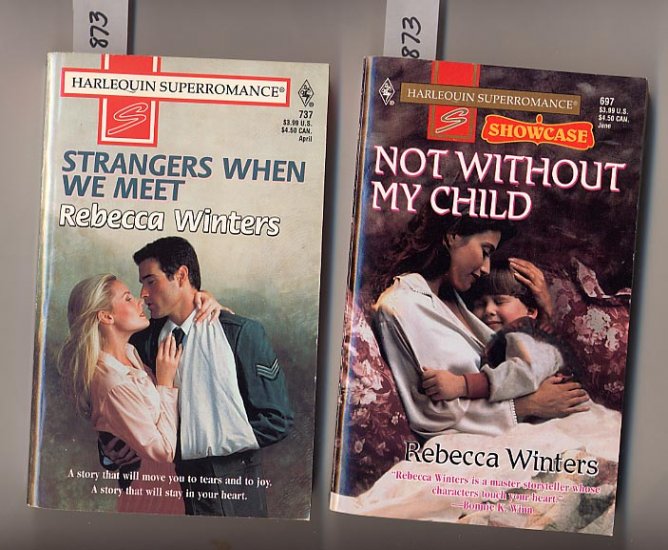 Lot of 2 Rebecca Winters Not Without My Child, Strangers When We Meet PB