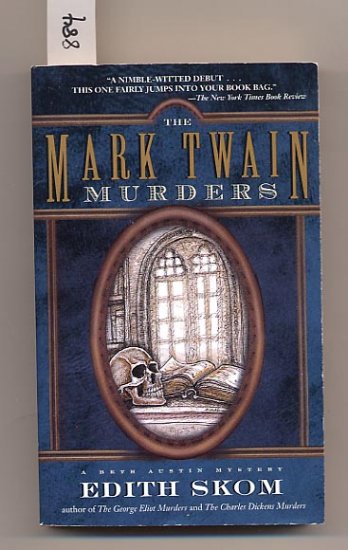 The Mark Twain Murders by Edith Skom PB
