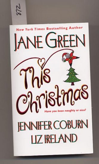 This Christmas by Jane Green, Jennifer Coburn, Liz Ireland PB