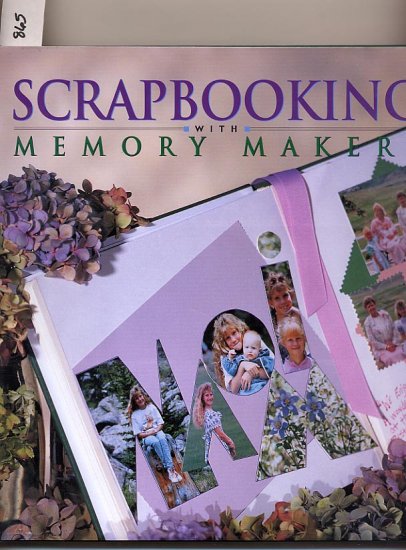 Scrapbooking with Memory Makers HC