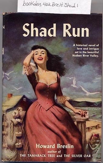 Shad Run by Howard Breslin 1955 HC