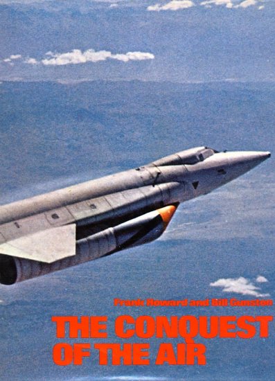 The Conquest of the Air by Frank Howard and Bill Gunston HC