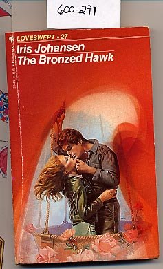 The Bronzed Hawk by Iris Johansen PB