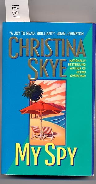 My Spy by Christina Skye PB