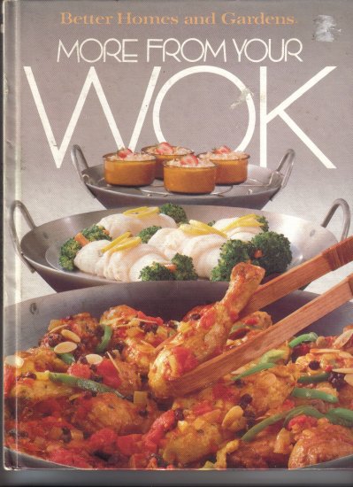 1982 Better Homes & Gardens More From Your Wok