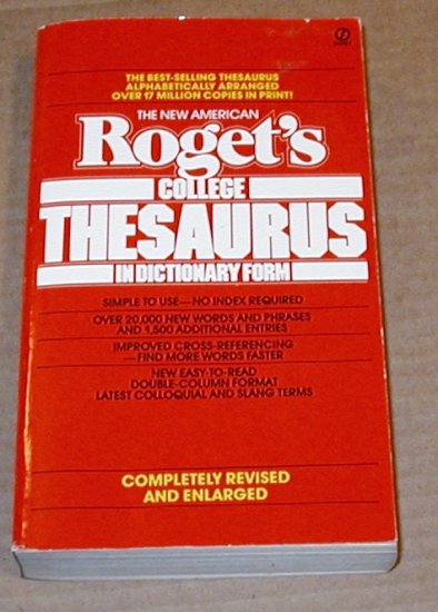 Roget's College Thesaurus in Dictionary Form
