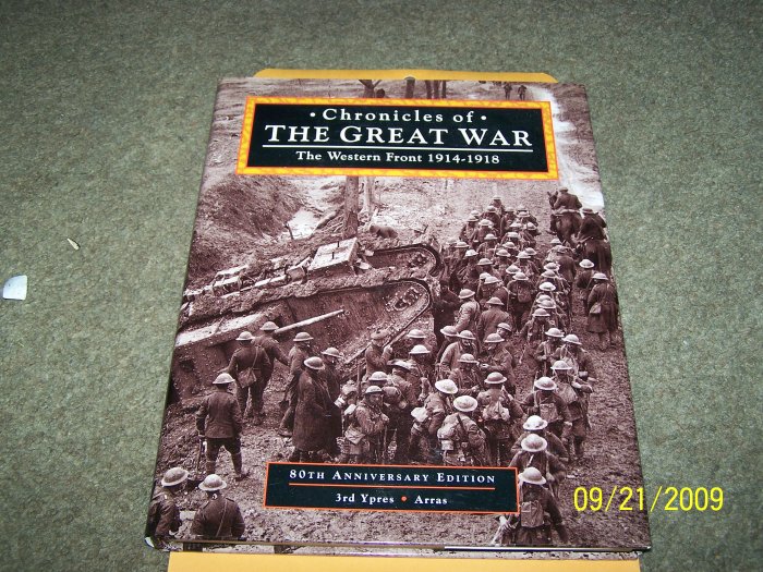 Chronicles of The Great War The Western Front 1914-1918 by Peter Simkins
