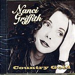 Nanci Griffith-Country Gold-Feat Trouble In The Fields VIK-6017 SDC51