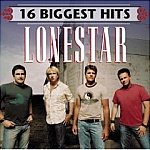 Lonestar-16 Biggest Hits-Tequila Talkin BNA-1137 C61