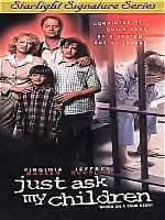 Just Ask My Children-Virginia Madsen, Jeffrey Nordling- STR-2351 MSR35
