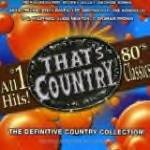 That's Country-80's Classics-All #1 Hits!-Merle Haggard, Mickey Gilley KRB-5527 C73
