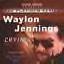 Waylon Jennings-Crying, It's So Easy, Don't Think Twice- MOJO-70042 C84