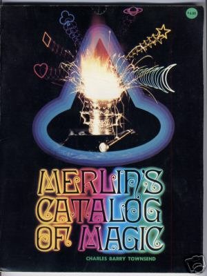 Merlin's Catalog of Magic by Charles Townsend, Houdini